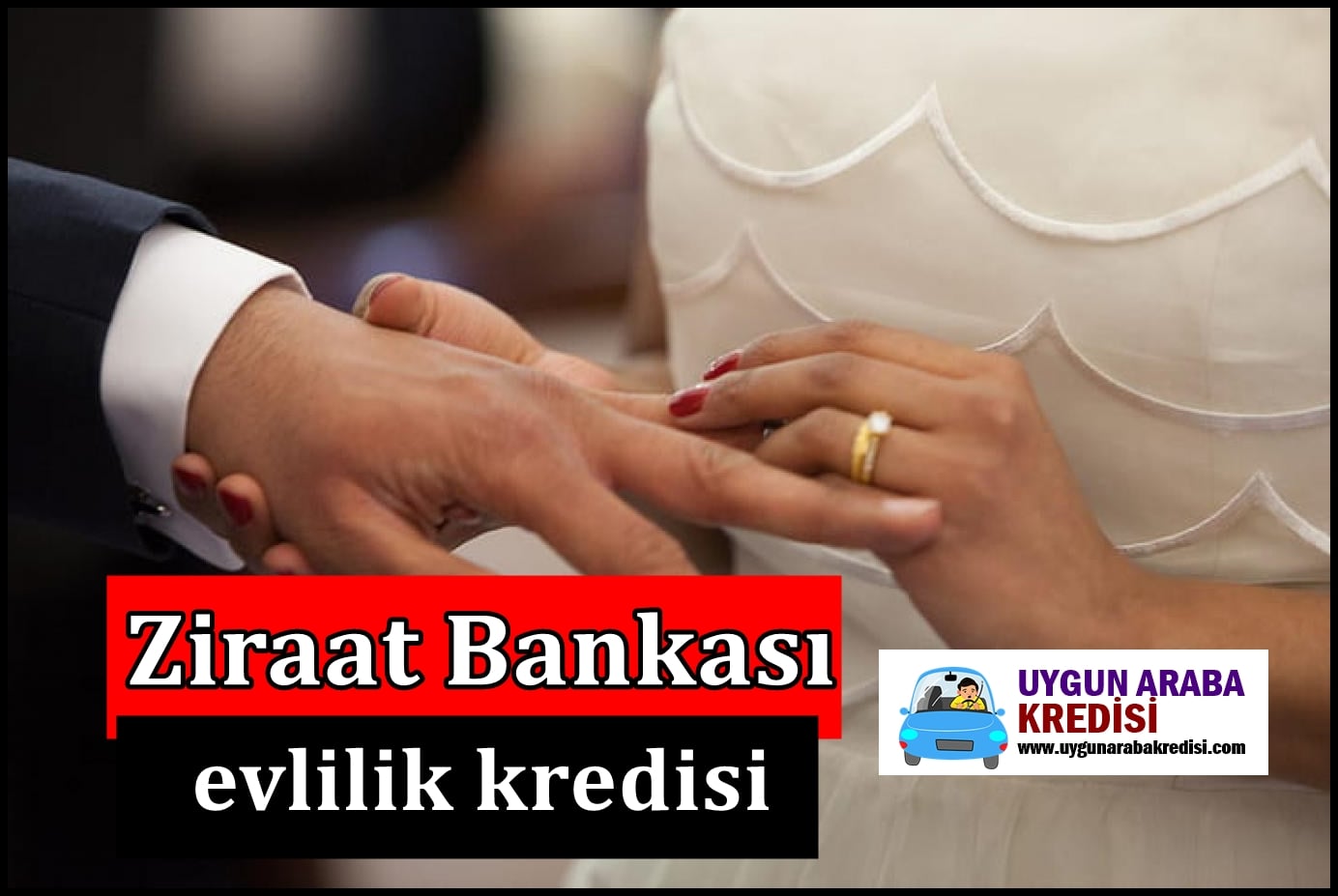 Ziraat Bankası Düşük Faizli Evlilik